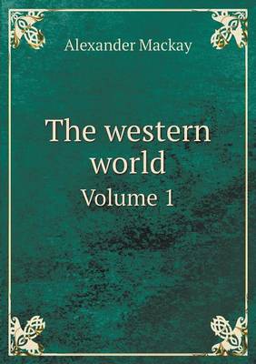 Book cover for The western world Volume 1