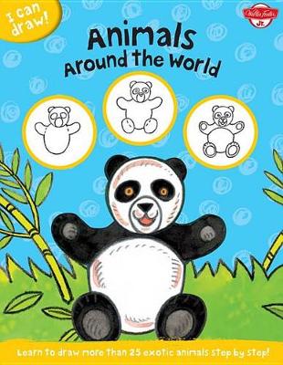 Cover of I Can Draw Animals Around the World