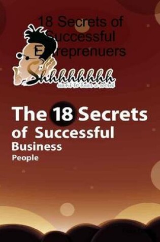 Cover of 18 Secrets of Successful Entreprenuers