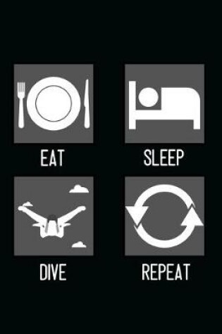 Cover of Eat, Sleep, Dive, Repeat