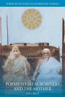 Book cover for Poems to Sri Aurobindo and the Mother Volume II