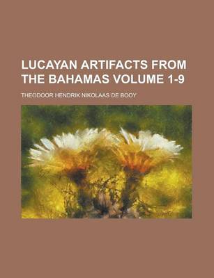 Book cover for Lucayan Artifacts from the Bahamas Volume 1-9