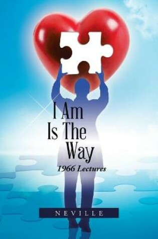 Cover of I Am Is the Way