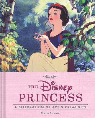 Book cover for Disney Princess: A Celebration of Art and Creativity
