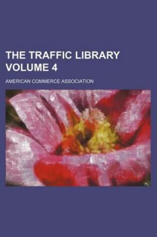 Cover of The Traffic Library Volume 4