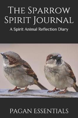 Book cover for The Sparrow Spirit Journal