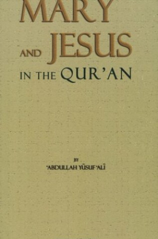 Cover of Mary & Jesus in the Qur'an