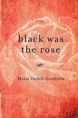 Cover of Black Was the Rose