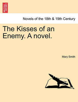 Book cover for The Kisses of an Enemy. a Novel.