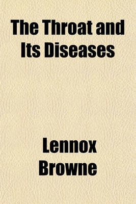 Book cover for The Throat and Its Diseases