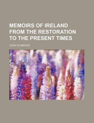 Book cover for Memoirs of Ireland from the Restoration to the Present Times