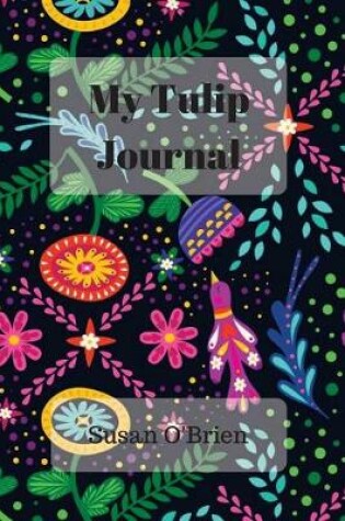 Cover of My Tulip Journal