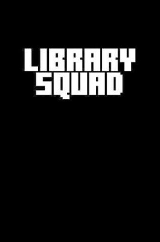 Cover of Library Squad