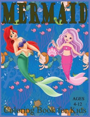 Book cover for Mermaid Coloring Book for Kids Ages 4-12