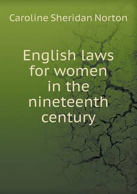 Book cover for English Laws for Women in the Nineteenth Century