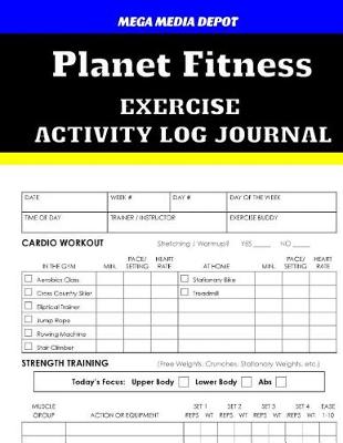 Book cover for Planet Fitness Exercise Activity Log Journal