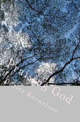Cover of Praising God