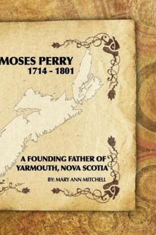 Cover of Moses Perry 1714-1801