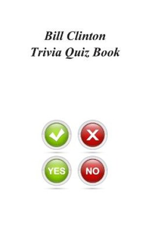 Cover of Bill Clinton Trivia Quiz Book