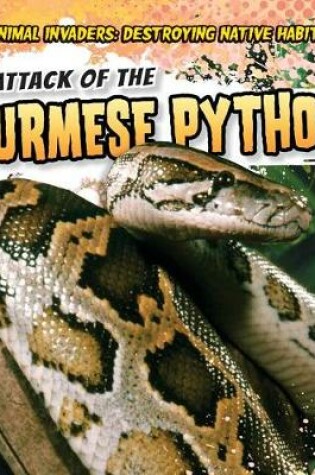 Cover of Attack of the Burmese Pythons