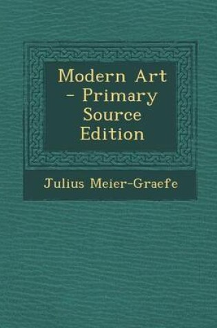 Cover of Modern Art - Primary Source Edition