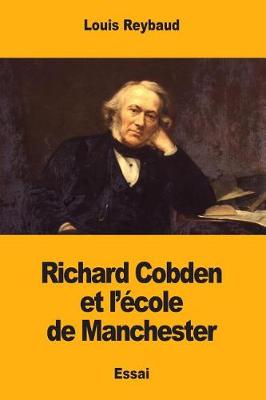 Book cover for Richard Cobden et l'ecole de Manchester