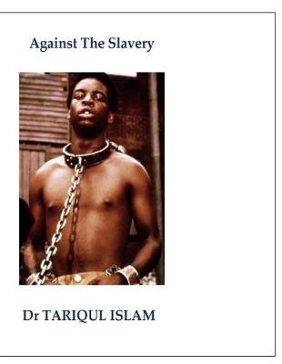 Book cover for Against The Slavery