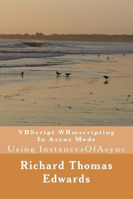 Book cover for VBScript WBmscripting In Async Mode