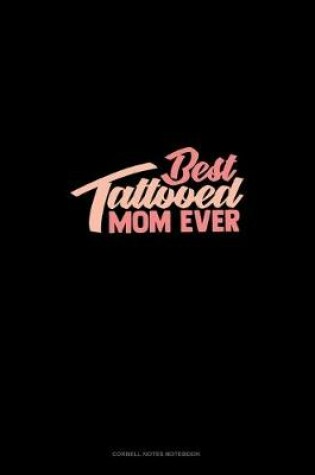 Cover of Best Tattooed Mom Ever