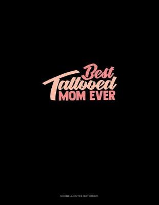 Book cover for Best Tattooed Mom Ever