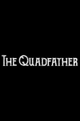 Cover of The Quad Father