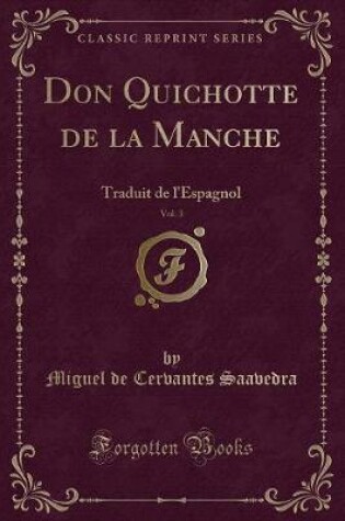 Cover of Don Quichotte de la Manche, Vol. 3