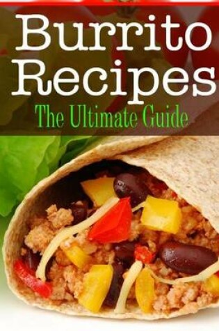 Cover of Burrito Recipes