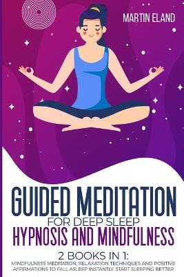 Cover of Guided Meditation for Deep Sleep Hypnosis and Mindfulness