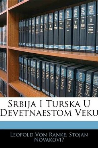 Cover of Srbija I Turska U Devetnaestom Veku