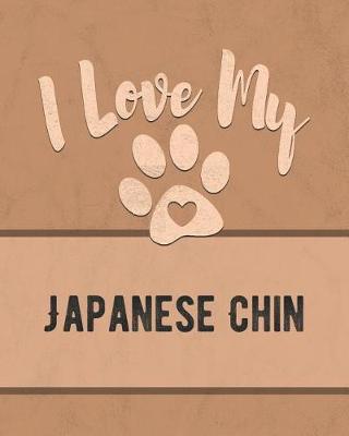Book cover for I Love My Japanese Chin