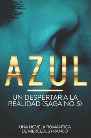 Cover of Azul. La Princesa Rebelde