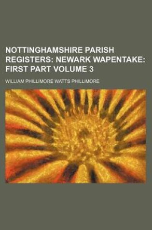 Cover of Nottinghamshire Parish Registers Volume 3