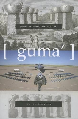 Book cover for from unincorporated territory [guma’]