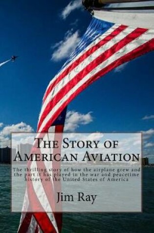 Cover of The Story of American Aviation