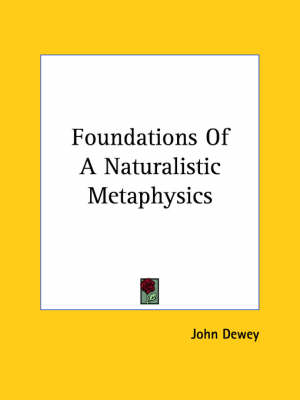 Book cover for Foundations of a Naturalistic Metaphysics