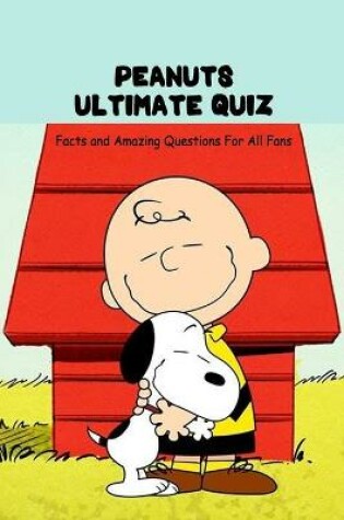 Cover of Peanuts Ultimate Quiz