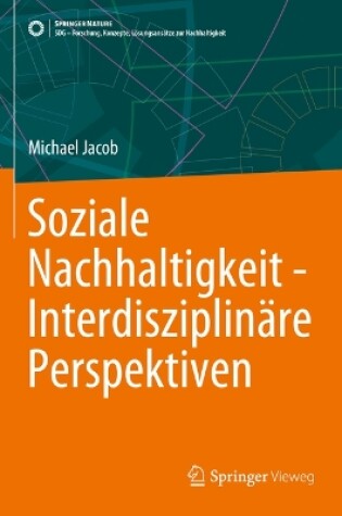 Cover of Soziale Nachhaltigkeit - Interdisziplinäre Perspektiven