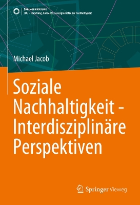 Book cover for Soziale Nachhaltigkeit - Interdisziplinäre Perspektiven