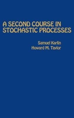 Book cover for A Second Course in Stochastic Processes