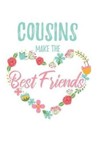 Cover of Cousins Make the Best Friends