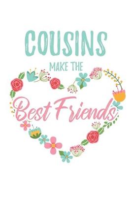 Book cover for Cousins Make the Best Friends