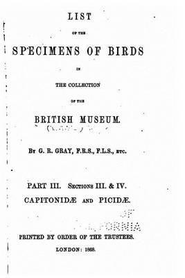 Book cover for List of the Specimens of Birds in the Collection of the British Museum - Part III