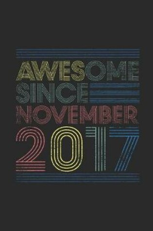 Cover of Awesome Since November 2017