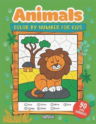 Book cover for Animals Color By Number For Kids